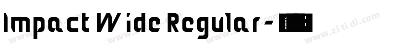 Impact Wide Regular字体转换
